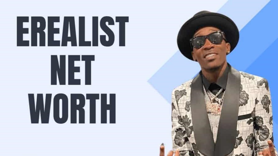 Erealist Net Worth